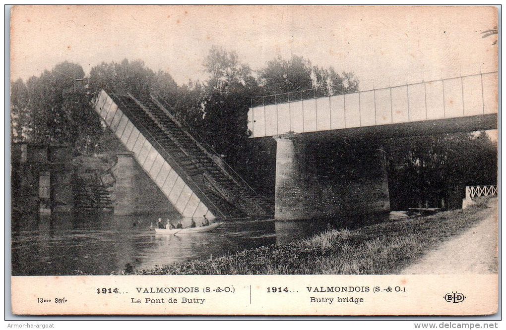 95 VALMONDOIS - Le Pont De Butry Détruit - Valmondois