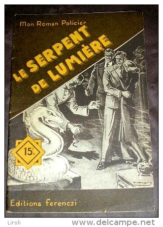 MON ROMAN POLICIER. 215. MAURICE LIMAT. LE SERPENT DE LUMIERE - Ferenczi