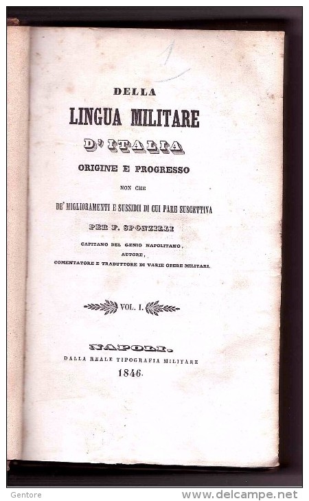"DELLA LINGUA MILITARE D'ITALIA  Origine E Progresso" Autore F. SPONZILLI  Reale Tipografia Militare Napoli 1846 - Italian