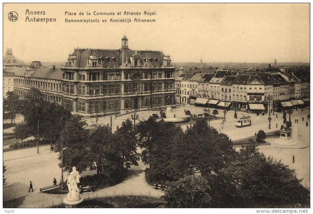 BELGIQUE - ANVERS - ANTWERPEN - Place De La Commune Et Athénée Royal - Gemeenteplaats En Koninklijk Atheneum. - Antwerpen