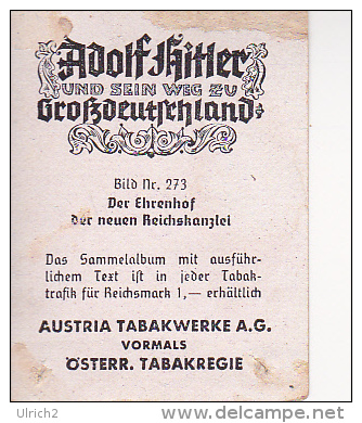 Austria Tabak - Hitler Und Sein Weg Zu Großdeutschland - Ehrenhof Der Reichskanzlei (22182) - Other Brands