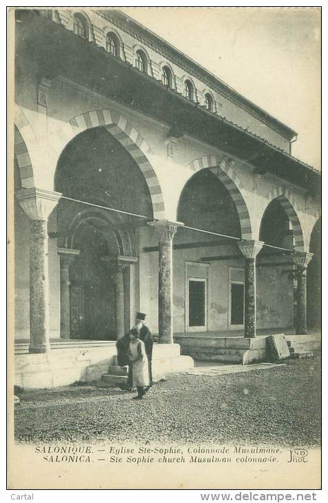 SALONIQUE - Eglise Ste-Sophie, Colonnade Musulmane - Grèce