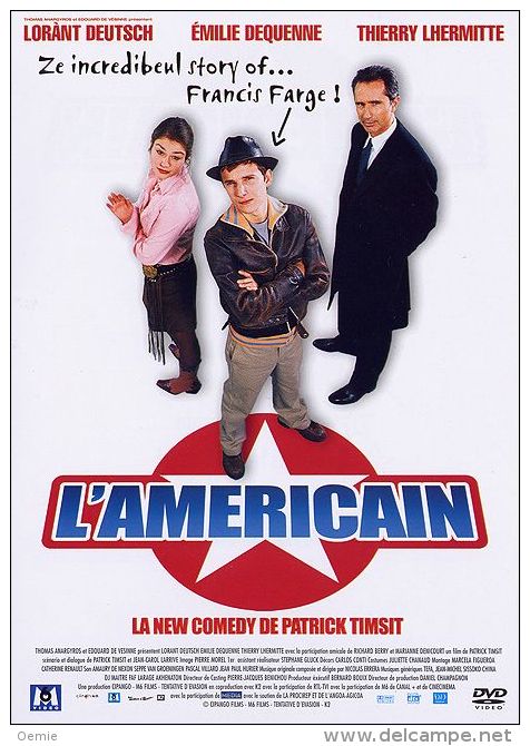 L'americain  °°°°° Lorant Deusch , Emiie Dequesnne,  Thierry Lhermitte - Comedy