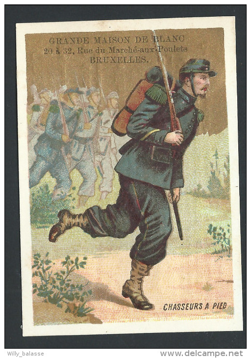 Chromo Ancien Publicitaire - GRANDE MAISON DE BLANC - Bruxelles - " Chasseurs à Pied "- Soldat - Fond Doré  // - Autres & Non Classés