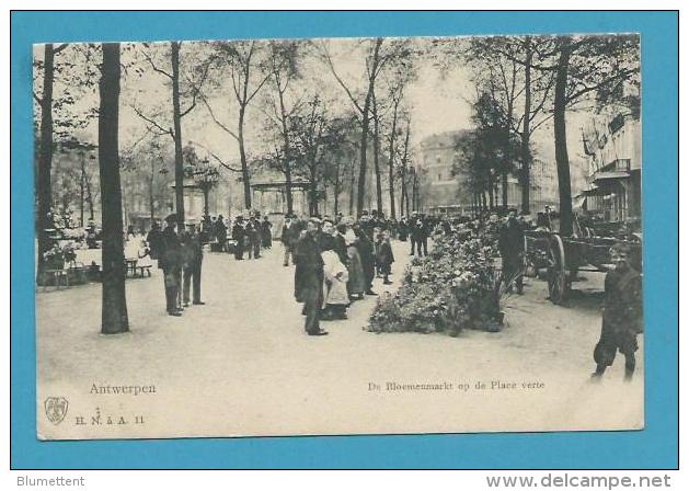 CPA Métier Marchands Ambulants Marché Aux Fleurs De Bloemenmarkt Op De Place Verte ANTWERPEN Belgique - Sonstige & Ohne Zuordnung