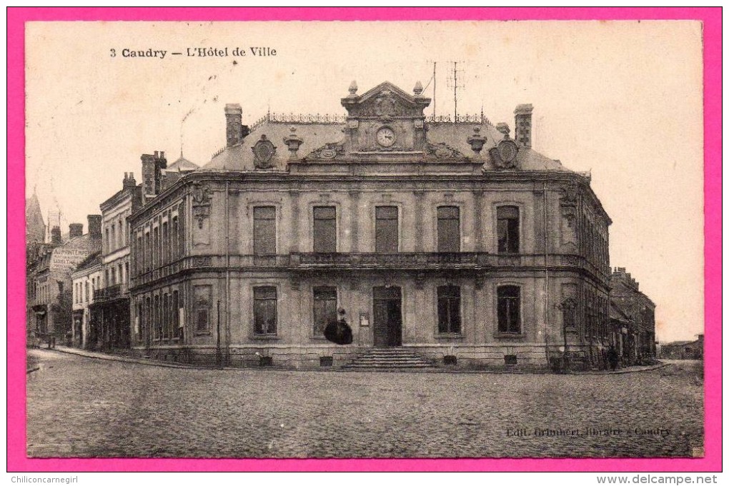 Caudry - L' Hôtel De Ville - Édition GRIMBERT à Caudry - 1922 - Caudry