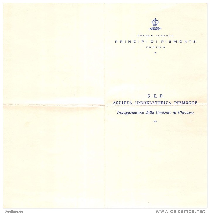 04080 "GRANDE ALBERGO PRINCIPI DI PIEMONTE - TORINO - S.I.P. INAUG.NE CENTRALE CHIVASSO - MENU - 1954" ORIGINALE - Menu