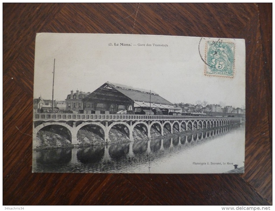 CPA 72 Sarthe Le Mans La Gare Des Tramways - Le Mans