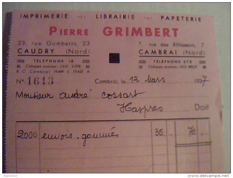 Vieux Papiers Facture  Pierre Grimbert Imprimerie A Caudry & A  Cambrai Annee D Emission 1937 - Autres & Non Classés