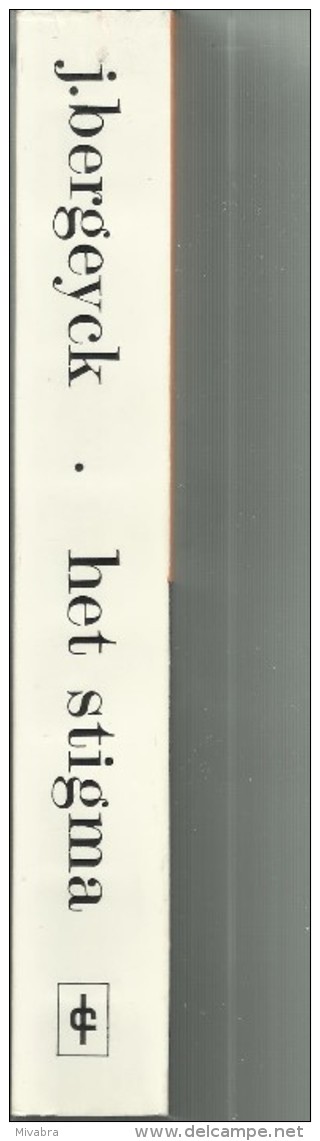 HET STIGMA - JACQUES BERGEYCK - BELFORT REEKS DAVIDSFONDS LEUVEN N° 568 - 1970-2 - Literature