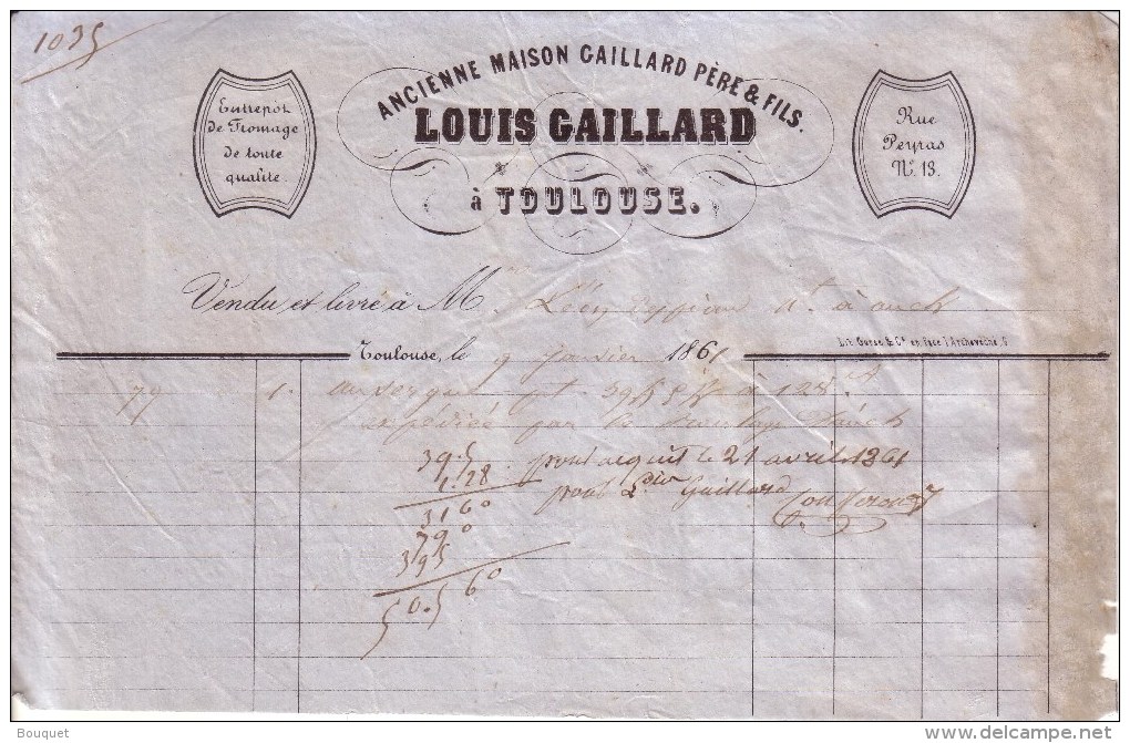 HAUTE GARONNE - TOULOUSE - ENTREPÔT DE FROMAGES TOUTE QUALITE - MAISON GAILLARD PERE & FILS , LOUIS GAILLARD SUCR - 1866 - 1800 – 1899