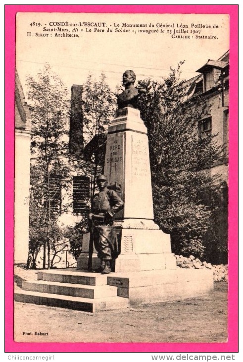 Condé Sur L´Escaut - Le Monument Du Général Léon Poilloüe De Saint-Mars Dit " Le Pére Soldat " Le 23 Juillet 1907 - Conde Sur Escaut