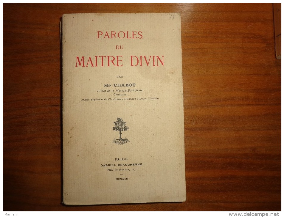 Paroles Du Maitre Divin Par Mgr Chabot - 1901-1940