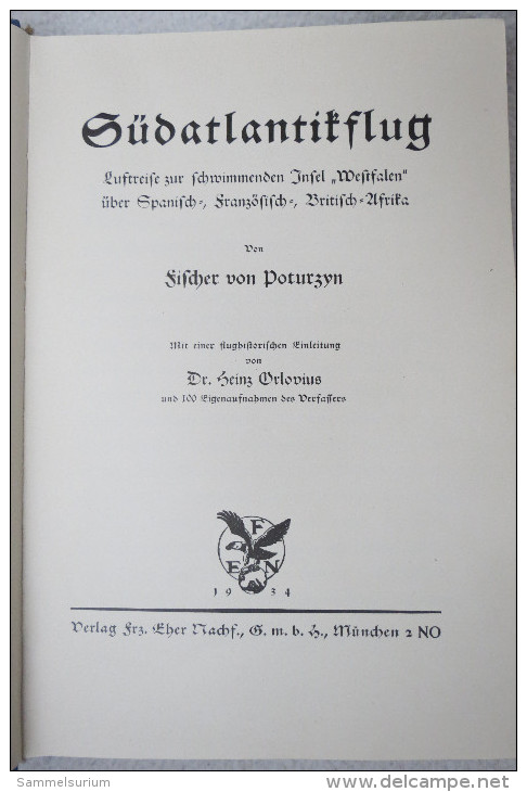 Fischer Von Poturzyn "Südatlantikflug" Luftreise Zur Schwimmenden Insel "Westfalen" über Spanisch-,Französisch-,Britisch - Policía & Militar