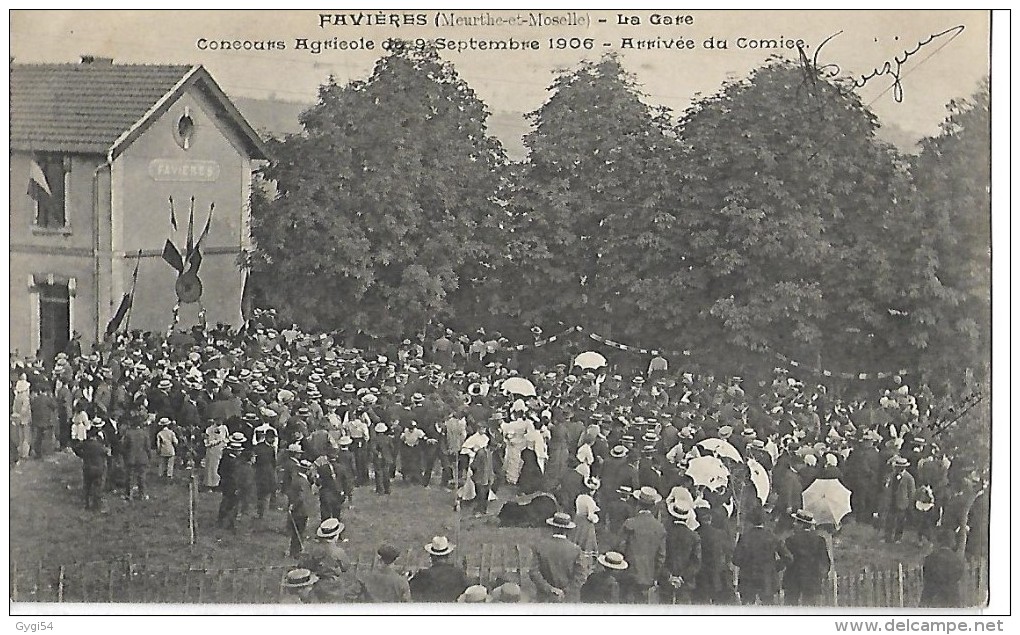 54 FAVIERES La Gare Concours Agricole De Septembre 1906 Arrivée Du Comice  CPA 1909 - Estaciones Sin Trenes