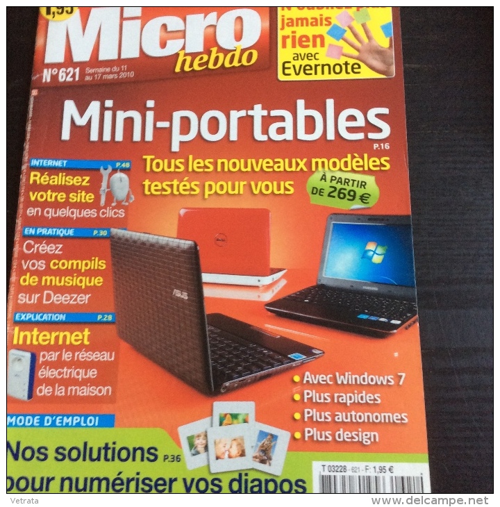 Micro Hebdo N° 621 : Mini - Portables Tous Les Nouveaux Modèles Testés Pour Vous - 2010 - Computers