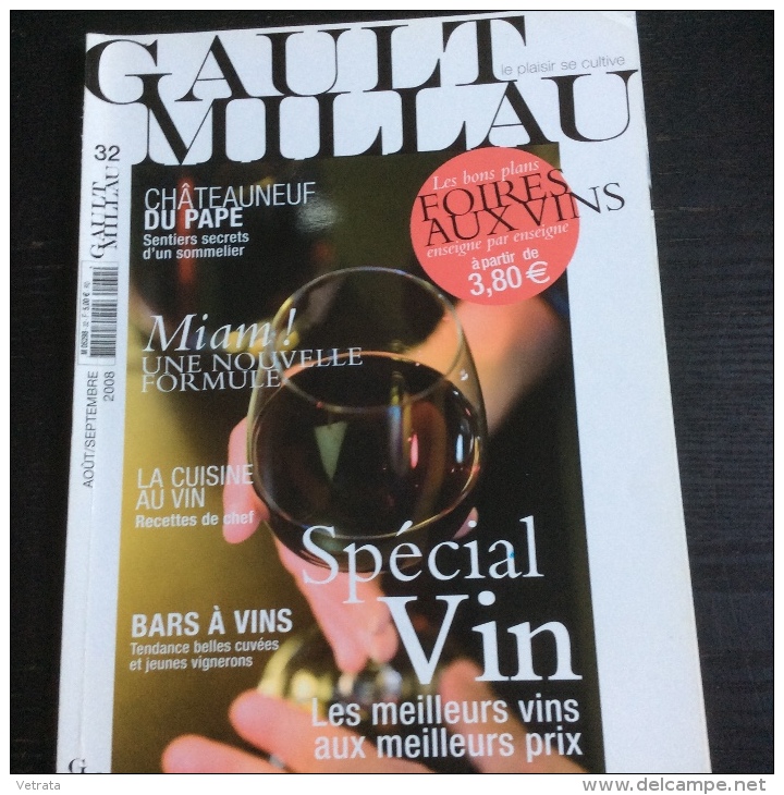 Gault Millau N° 32 : Spécial Vin - 2008 - Cuisine & Vins