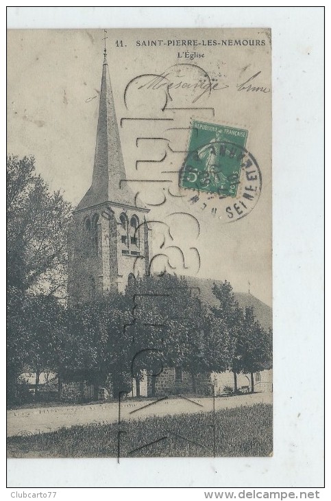 Saint-Pierre-lès-Nemours (77) : L'église  En  1910 PF. - Saint Pierre Les Nemours