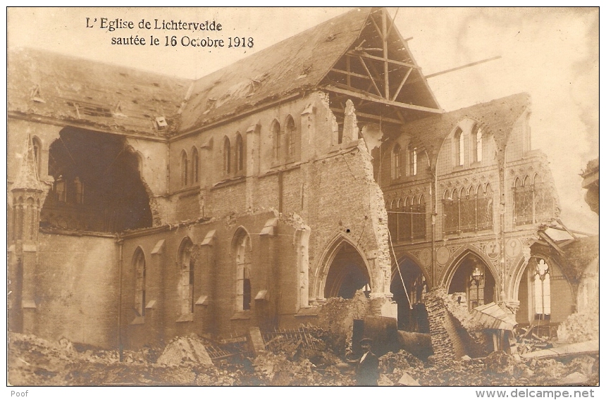 Lichtervelde : Kerk Vernield Op 16 Okt. 1918  ---  Fotokaart - Lichtervelde