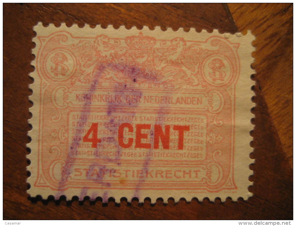 4 Cent. Statistiekrecht Revenue Fiscal Tax Postage Due Official Netherlands Holland - Revenue Stamps