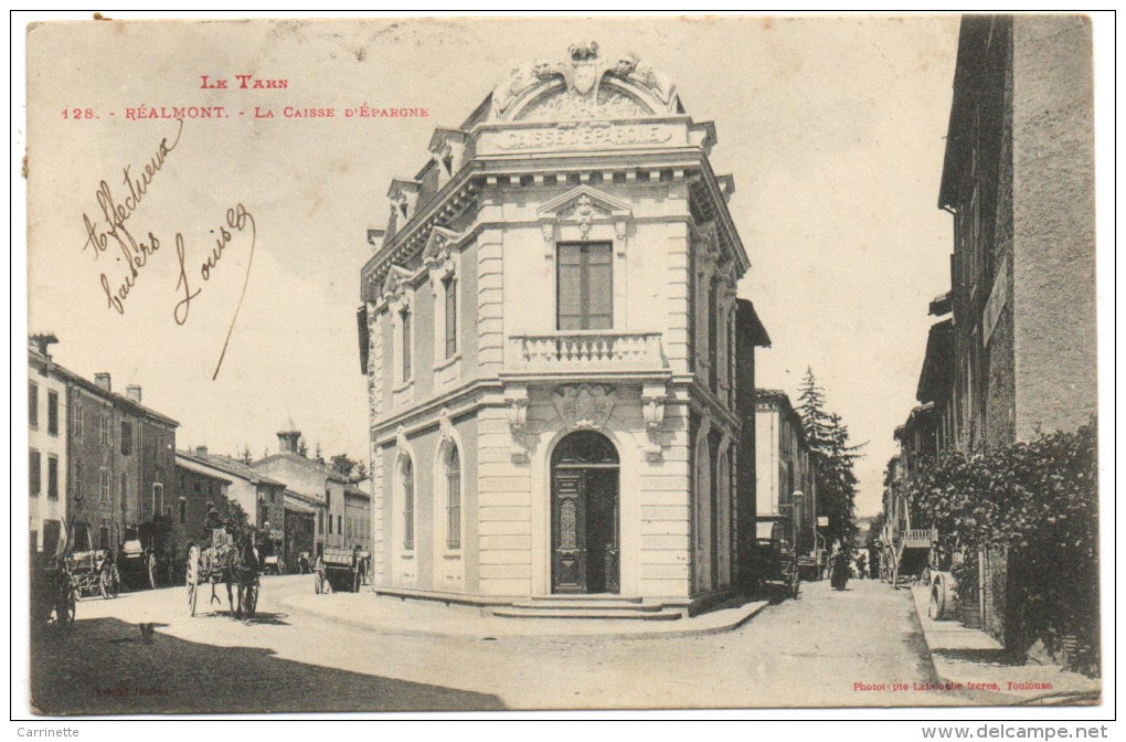 REALMONT - 81 - Tarn - La Caisse D' Epargne 1900... - Realmont