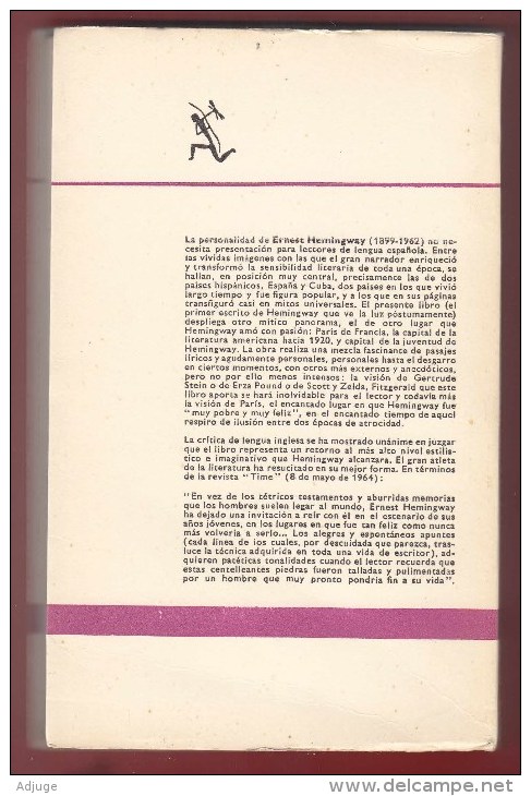 ERNEST HEMINGWAY * PARIS ERA UNA FIESTA * 1965 * Coll. Relatos N° 200* EditoriaSeix Barral BARCELONA VOIR 5 SCAN - Autres & Non Classés