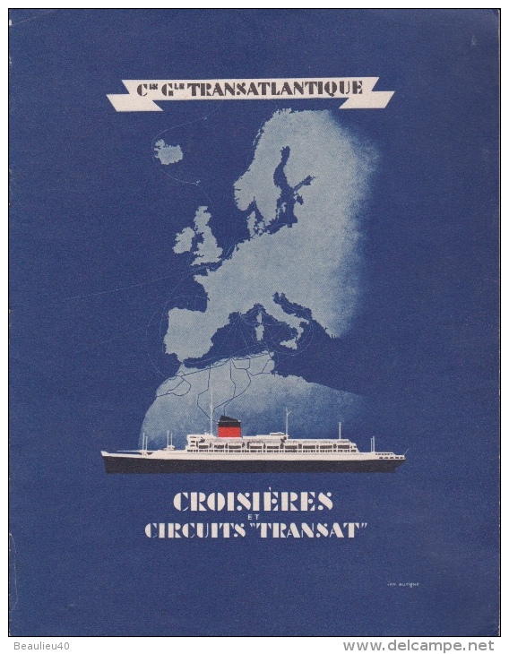 COMPAGNIE GÉNÉRALE TRANSATLANTIQUE.  CROISIÈRES ET CIRCUITS "TRANSAT" ILLUSTRATION JAN AUVIGNÉ   PROGRAMME - Bateau