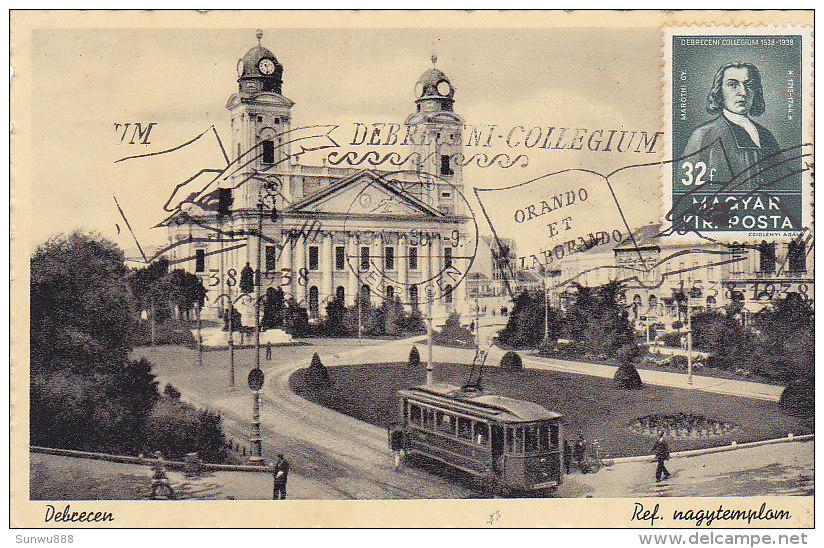 Debrecen - Reformierte Kirche - Ref Nagytemplain (animation, Tram, Tramway, Orando Stamp, Flamme...) 1938 - Hongarije