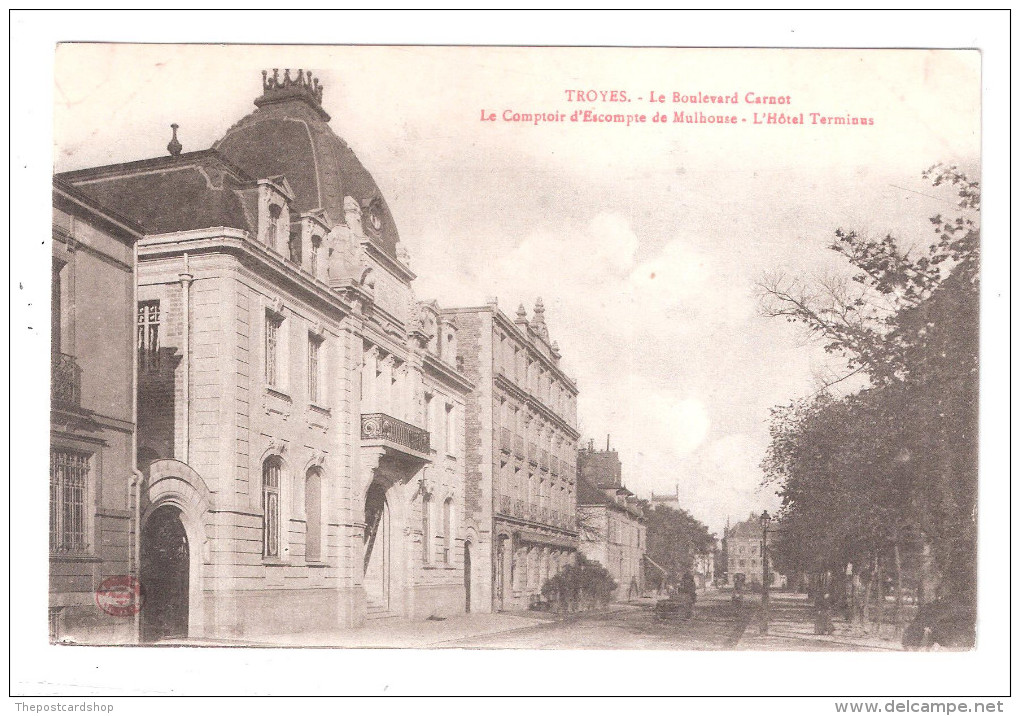 CPA 10 Troyes Le Boulevard Carnot Le Conptoir D'escompte De Mulheur L'hotel Terminus - Troyes