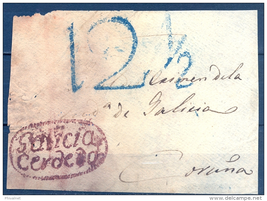 PONTEVEDRA , D.P. 16 , FRONTAL PREFILATÉLICO  CIRCULADO DESDE CERDEDO , TIZÓN Nº 1 - RRR , PORTEO - ...-1850 Prephilately
