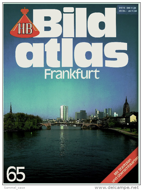 HB Bild-Atlas Bildband  -  Frankfurt / Main  -  Im Schatten Der Bankentürme  -  Lange Tage, Kurze Nächte - Travel & Entertainment