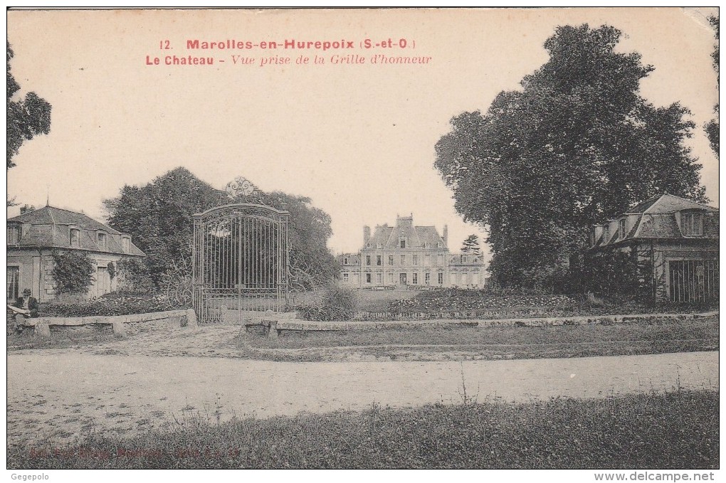 MAROLLES En HUREPOIX -  Le  Château - Vue Prise De La Grille D'honneur - Other & Unclassified