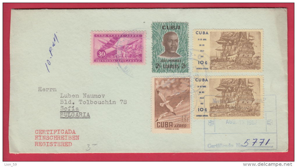 205246 / 1962 - 71 C. - JESUS MENENDEZ , Bird  SILBERMOWEN , ZUCKER IM SACKLAGER , AIRPLANE , SHIP , CUBA Kuba - Briefe U. Dokumente