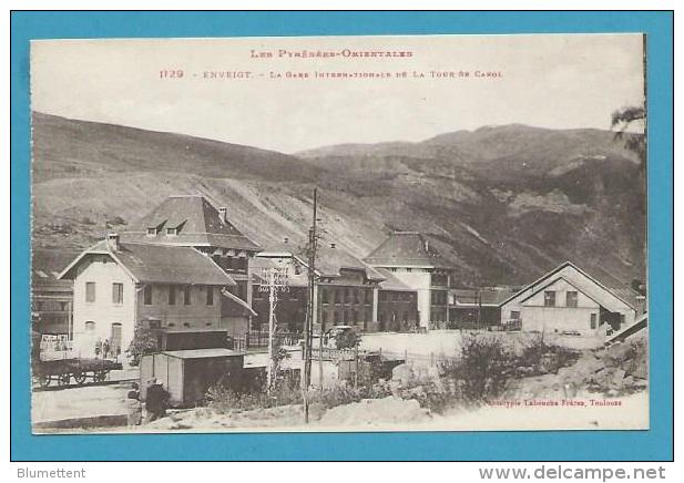 CPA LABOUCHE 1129 - La Gare Internationale De La Tour De Carol ENVEIGT 66 - Autres & Non Classés