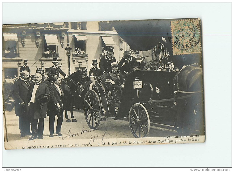 PARIS - Visite De S.M. Alphonse XIII Accompagné Du Président Quittant La Gare - Dos Simple - 2 Scans - Other & Unclassified