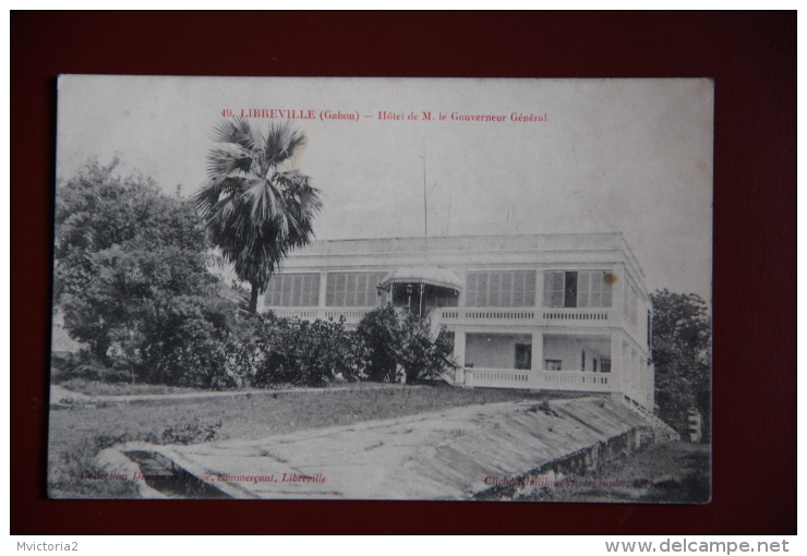 LIBREVILLE - Hotel De M.le Gouverneur Général - Gabon