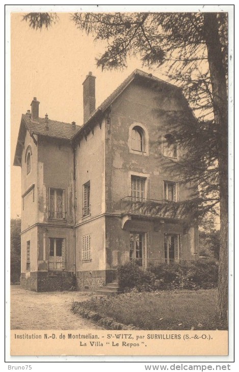 95 - SAINT-WITZ Par Survilliers - Institution N.-D. De Montmelian - La Villa Le Repos - Saint-Witz