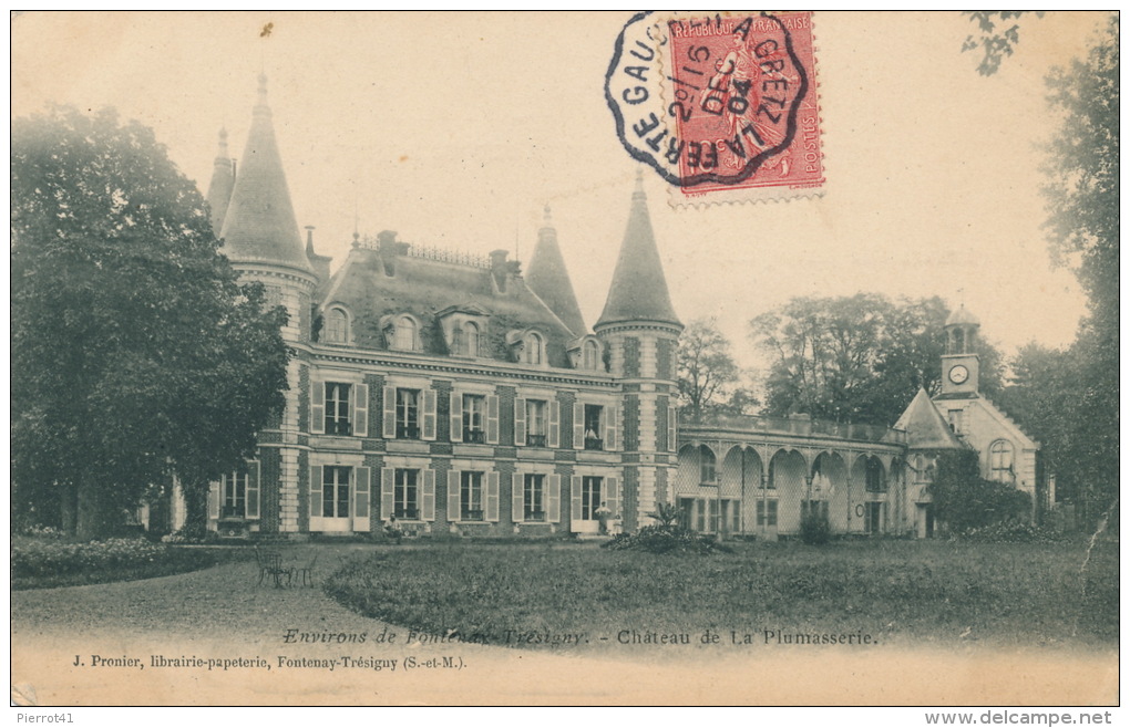 FONTENAY TRESIGNY - Le Château De LA PLUMASSERIE - Fontenay Tresigny