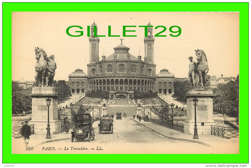 PARIS (75) - LE TROCADÉRO - LL. - ANIMÉE VIEILLES VOITURES - LÉVY ET NEURDEIN RÉUNIS - DOS VERT - - Otros Monumentos