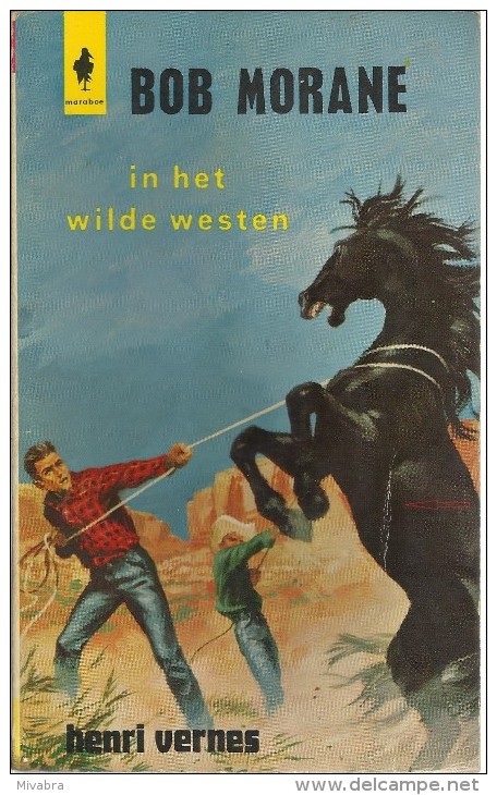 BOB MORANE IN HET WILDE WESTEN / HENRI VERNES / MARABOE POCKETS GELE REEKS  G72 - Andere & Zonder Classificatie