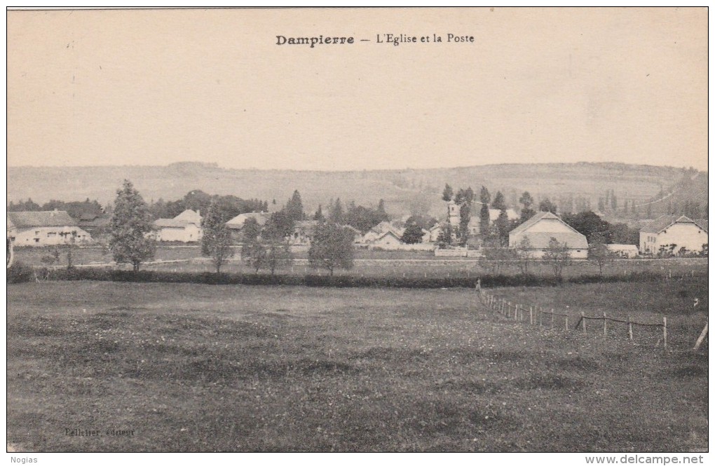 DAMPIERRE - L'EGLISE ET LA POSTE - BELLE CARTE  - TOP !!! - Autres & Non Classés