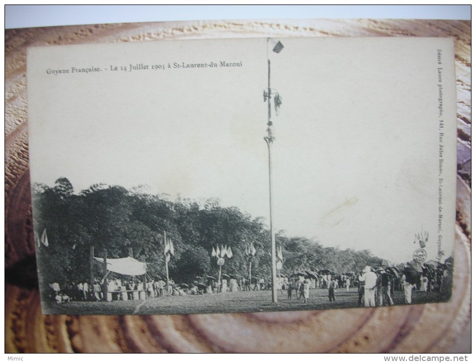 GUYANNE  MARONI- Le 14 Juillet 1905 à St Laurent Du Maroni - Saint Laurent Du Maroni