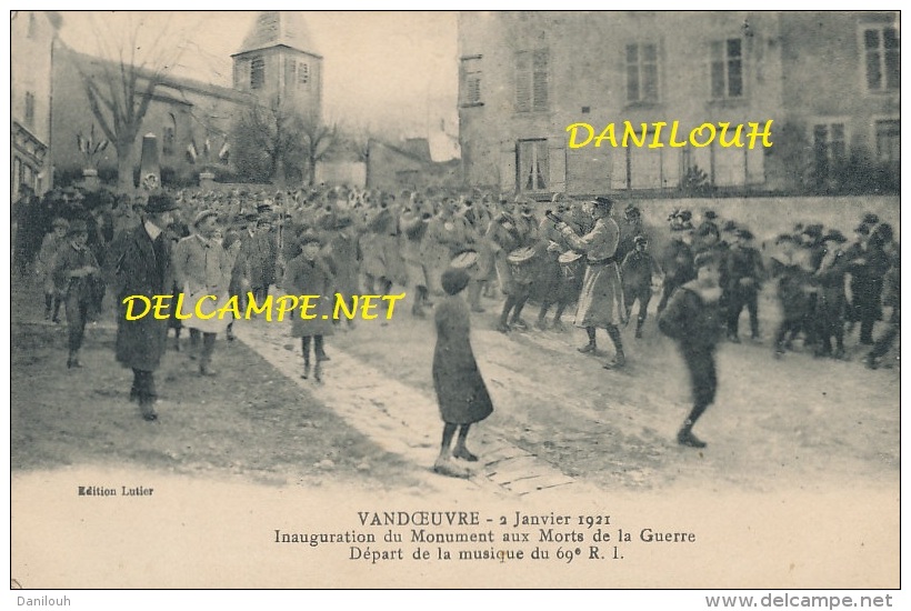 54 // VANDOEUVRE  Inauguration Du Monument Aux Morts De La Guerre, Départ De La Musique Du 69 Eme RI, 2 Janvier 1921 - Vandoeuvre Les Nancy