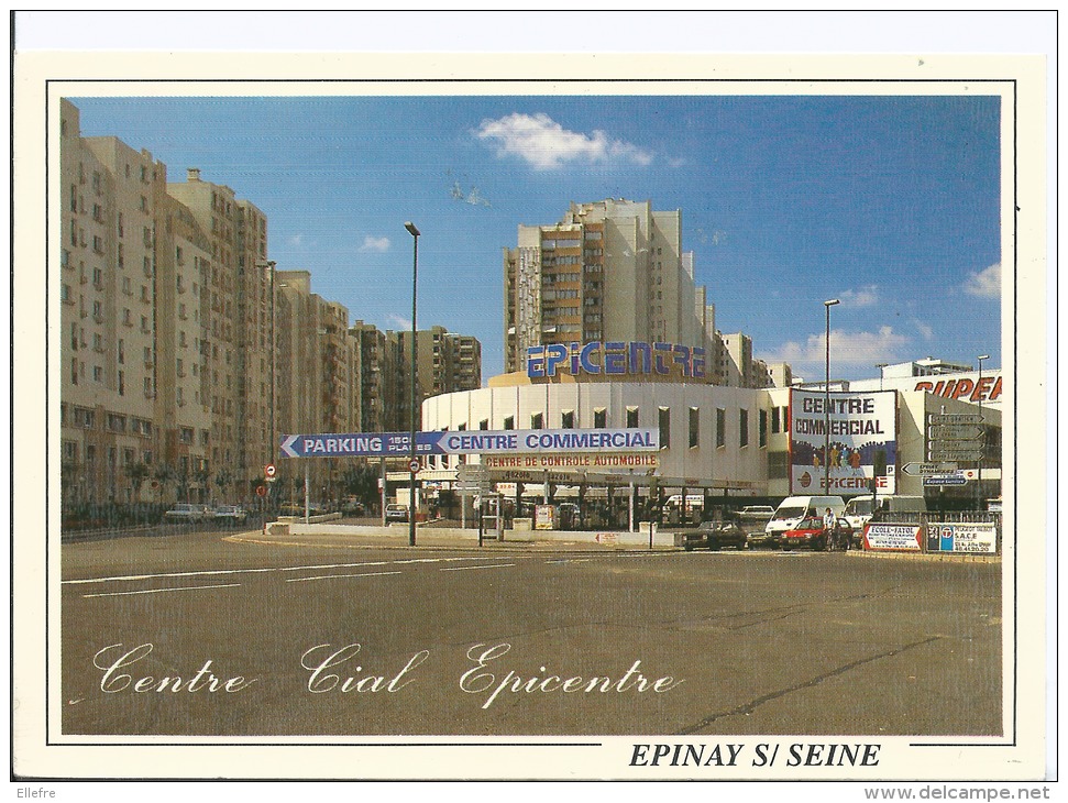 CPM - EPINAY SUR SEINE - 93 - Centre Commercial Epicentre - Centre De Controle Automobile - Abeille Carte - Autres & Non Classés