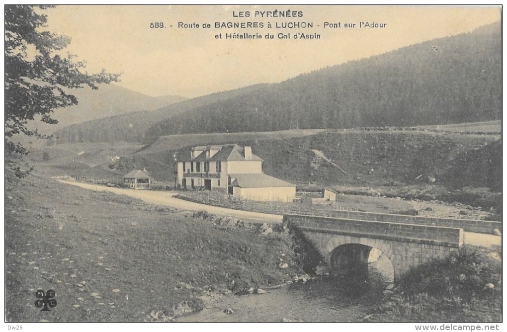 Route De Bagnères à Luchon (Hautes-Garonne), Pont Sur L´Adour Et Hôtellerie Du Col D´Aspin, Carte M.T.I.L. Non Circulée - Altri & Non Classificati