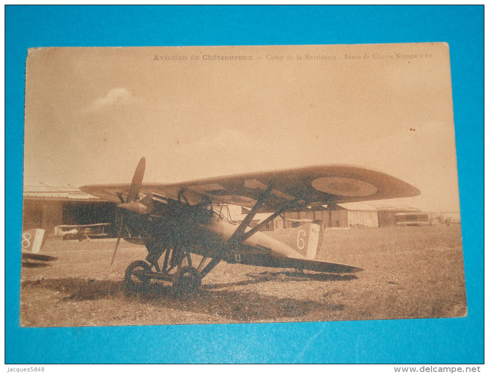 36 ) Aviation : Chateauroux - Camp De La Martinerie : Avion De Chasse Nieuport 62  EDIT : - Chateauroux