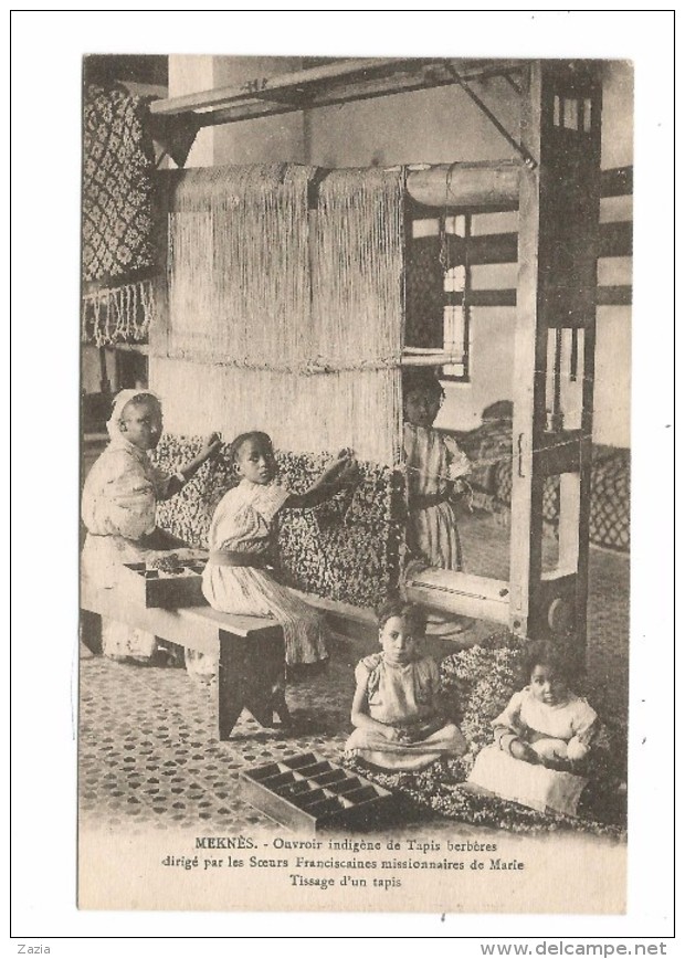 MAC.0029/ Meknès - Ouvroir Indigène De Tapis Berbères Dirigé Par Les Soeurs Franciscaines - Tissage D'un Tapis - Meknès