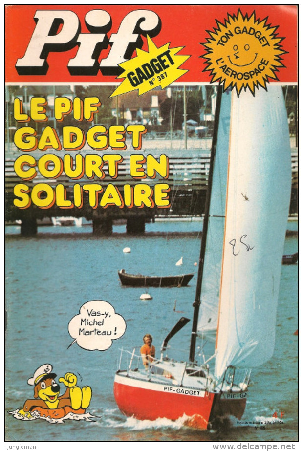 Pif Gadget N° 387 De Juillet 1976 - Avec Corinne & Jeannot, Surplouf, Fanfan La Tulipe, Horace, Rahan, Léo. Revue En BE - Pif & Hercule