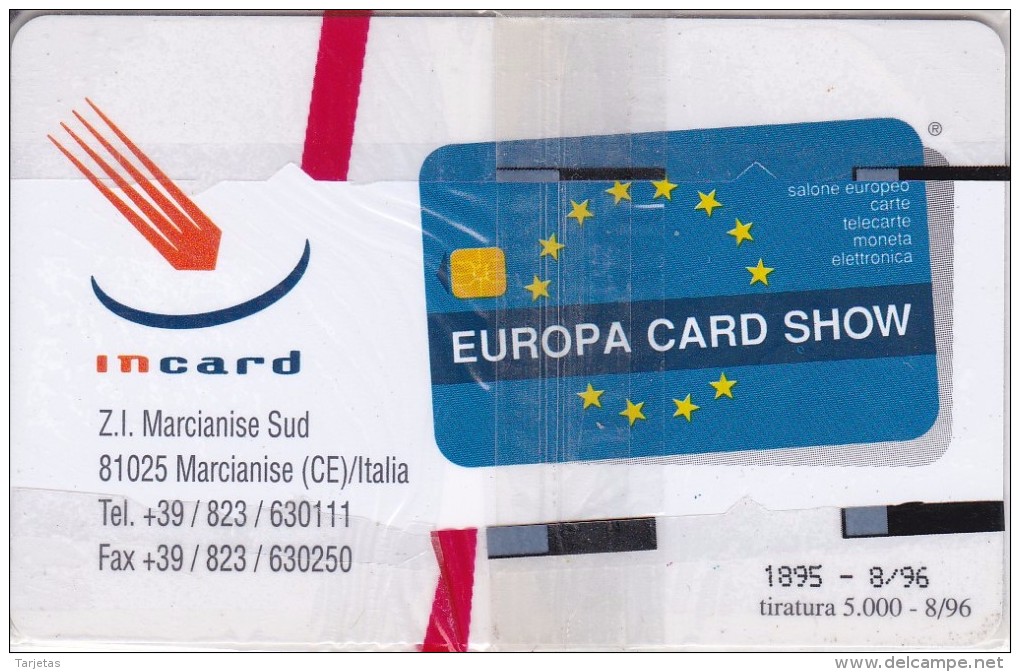 TARJETA CON CHIP DE ITALIA TIRADA 5000  (NUEVA-MINT) EUROPA CARD SHOW - Tests & Servizi