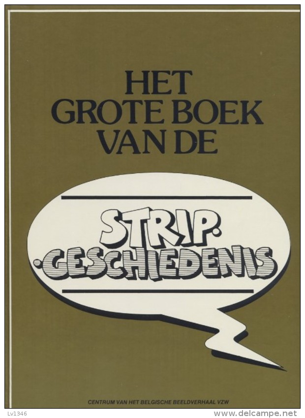 Stri1 Het Grote Boek Van De Stripgeschiedenis 1925-1955, NIEUW-ONGEBRUIKT - Autres & Non Classés